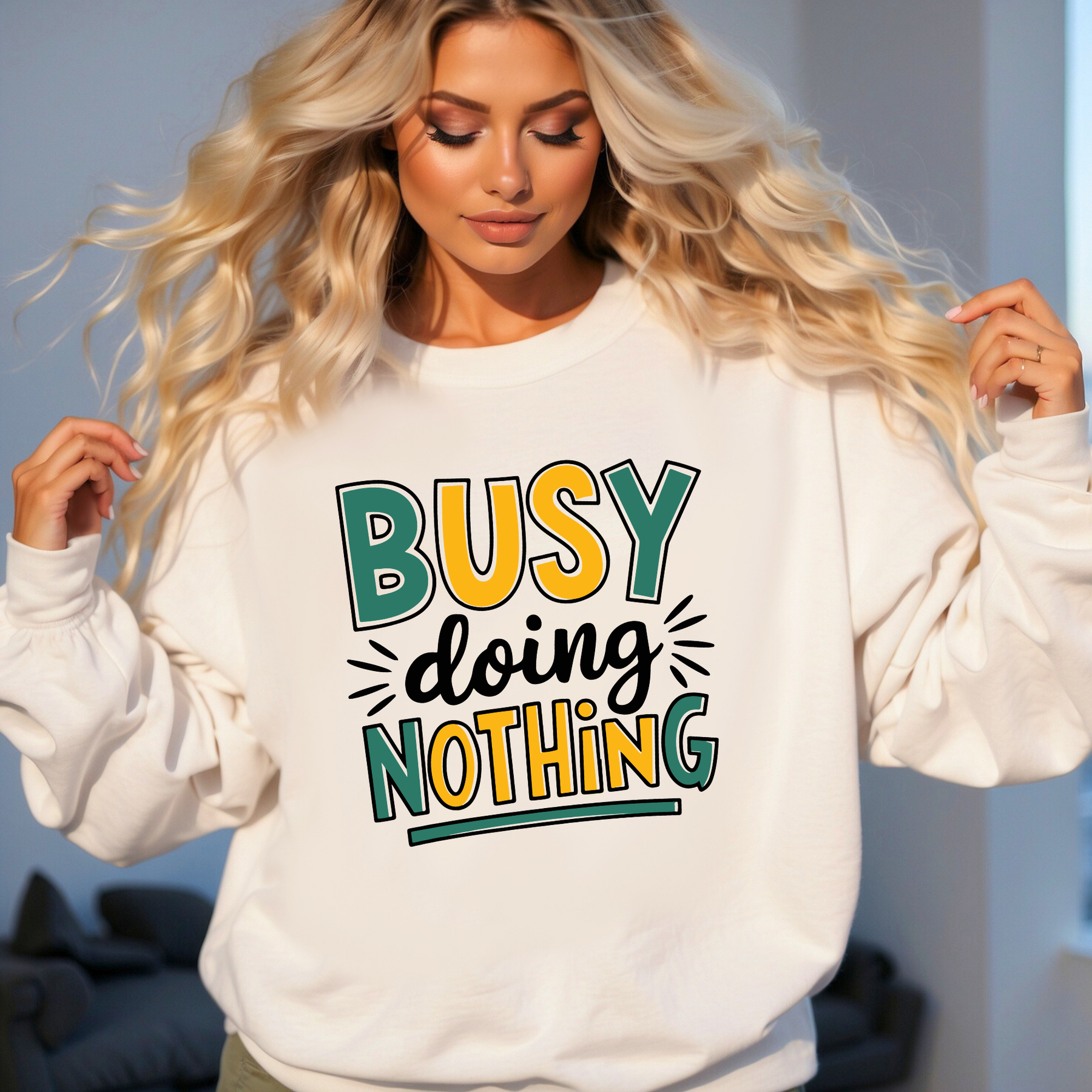Busy Doing Nothing β T-Shirt, Crewneck & Hoodie