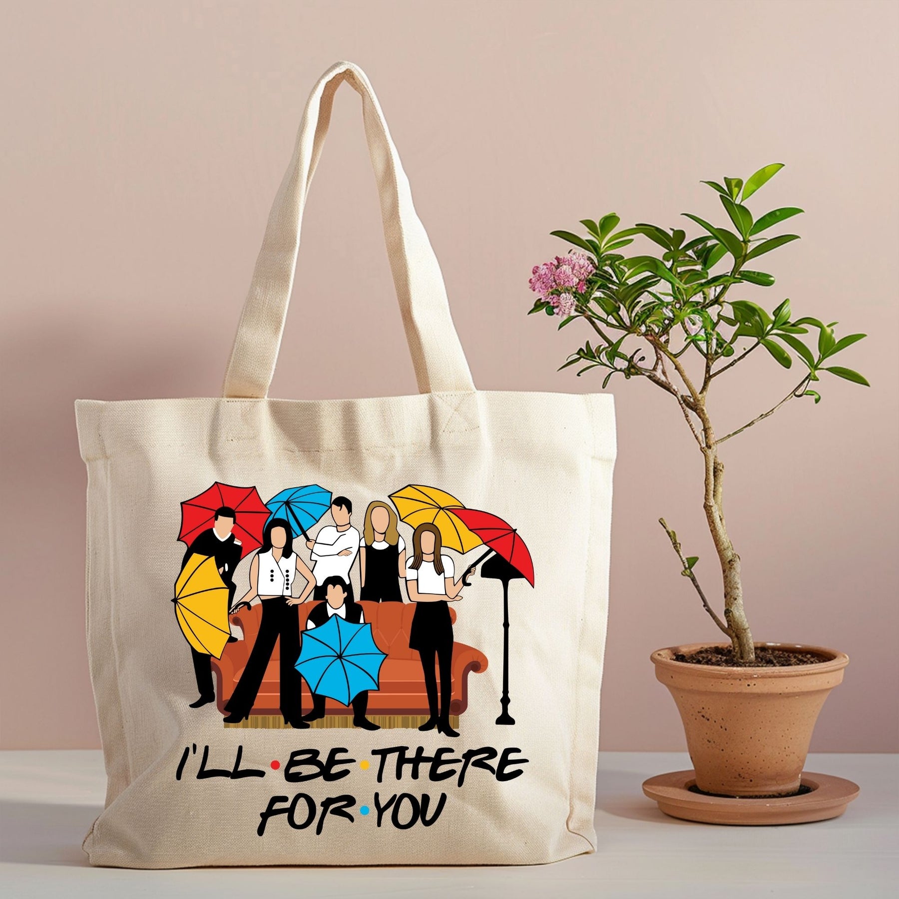 I’ll Be There for You canvas tote with sitcom friendship design