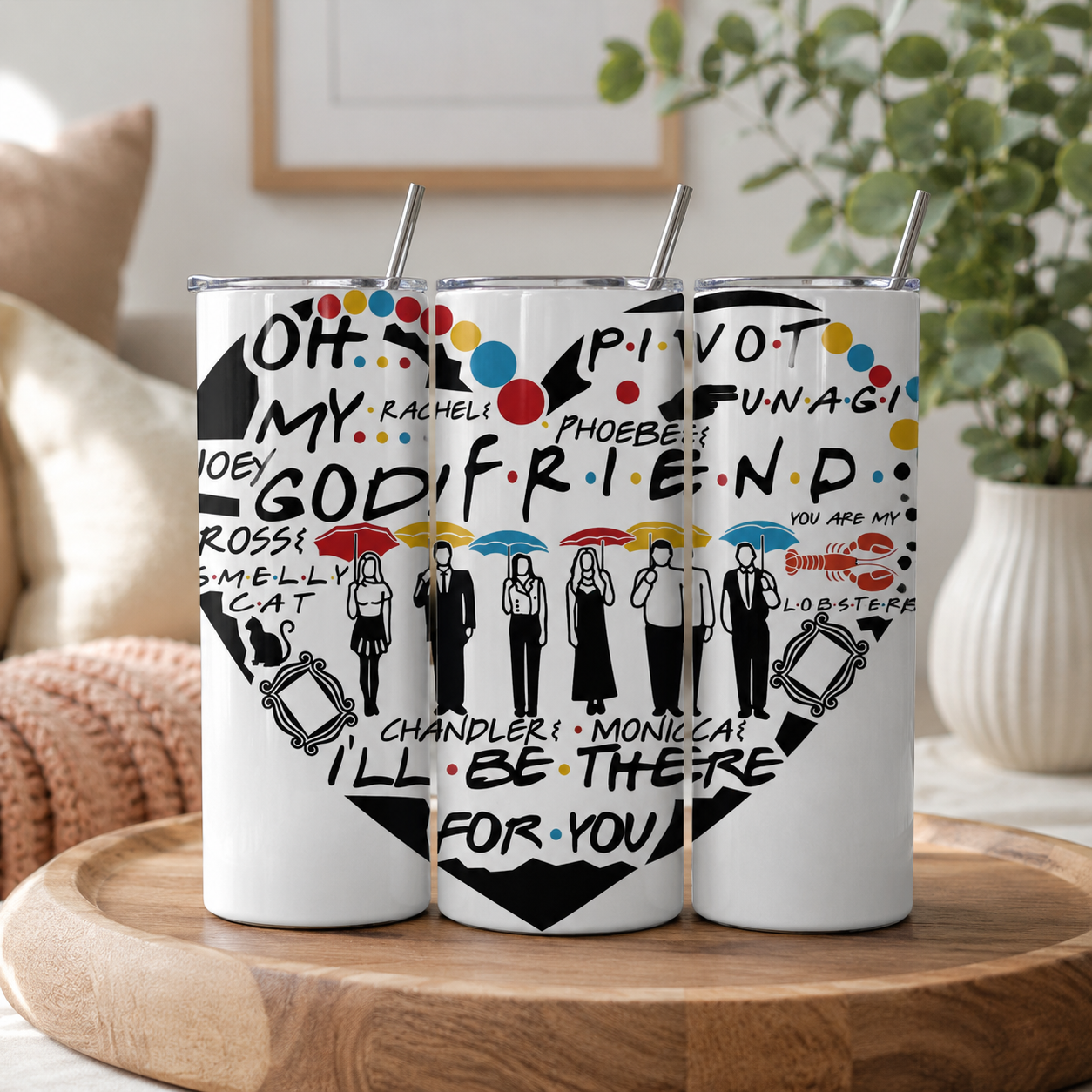 Friends TV Inspired Quotes 20oz Skinny Tumbler