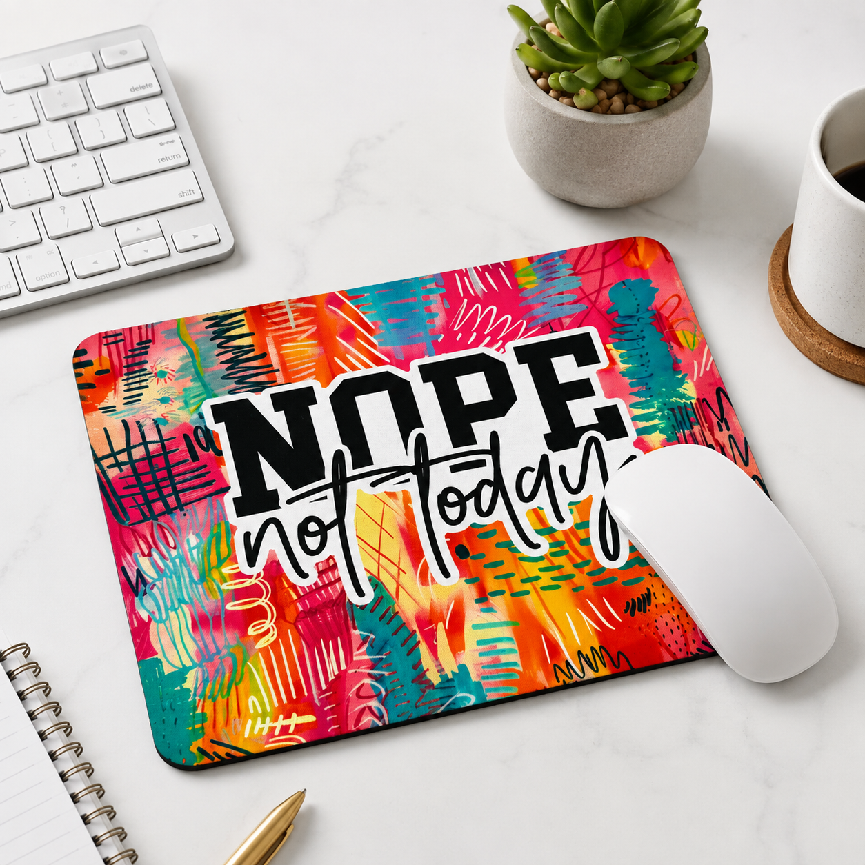 NOPE Not Today colorful abstract mouse pad