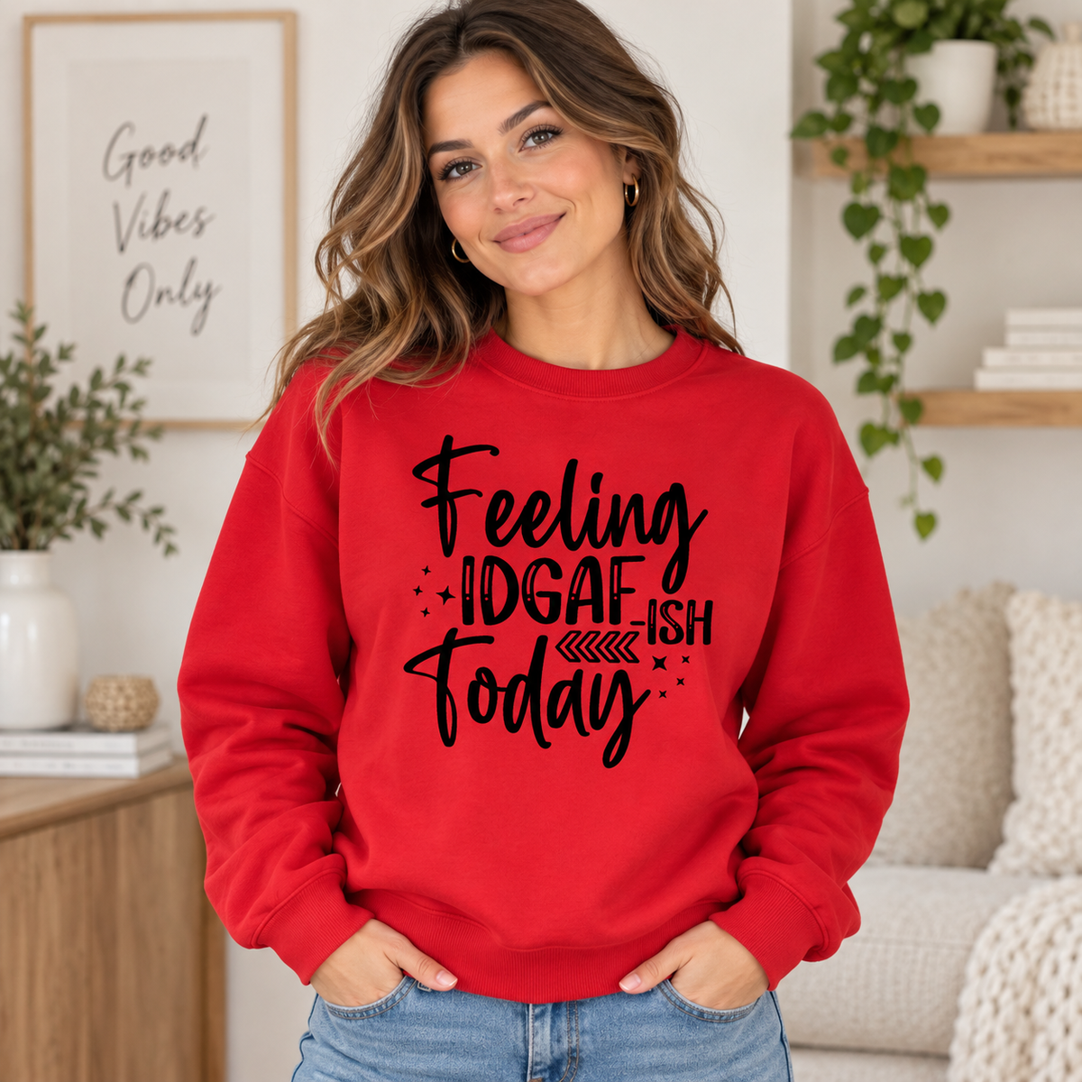 Feeling IDGAF-ish Today apparel mockup