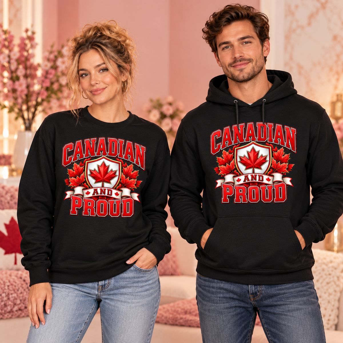 Canadian and Proud crewneck sweatshirt and hoodie