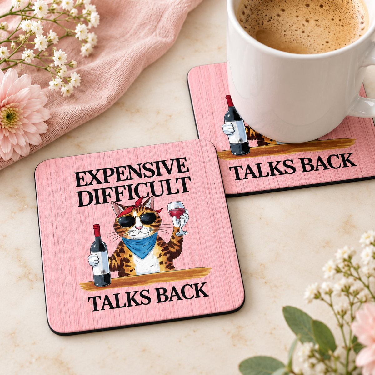 Expensive Difficult Talks Back Cat square coaster set of two with thin black rubber backing