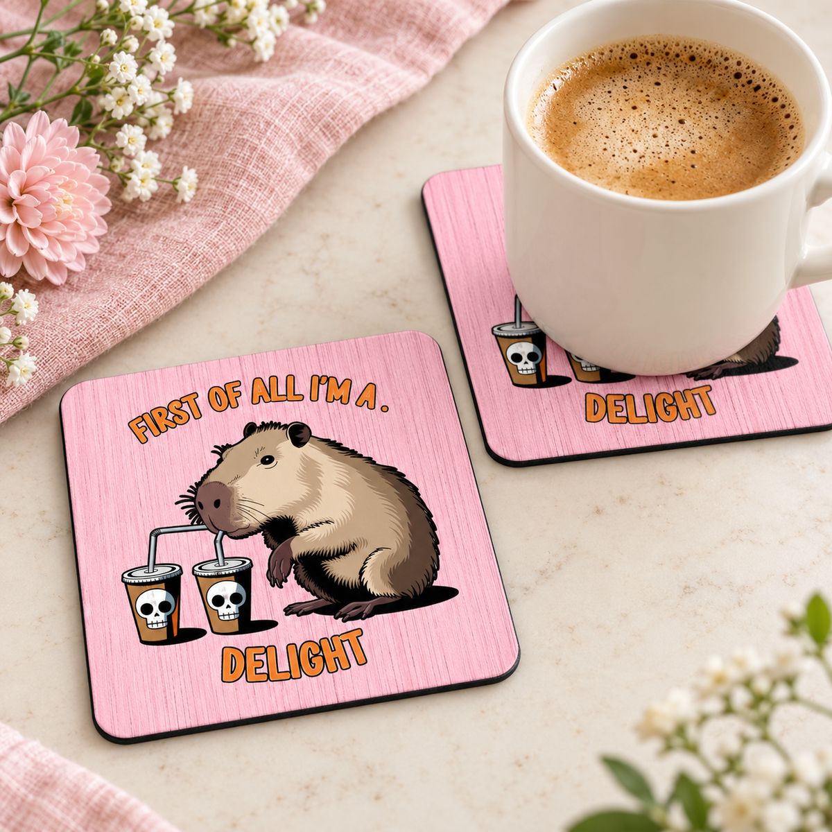 First of All I'm a Delight Capybara square coaster set of two with thin black rubber backing