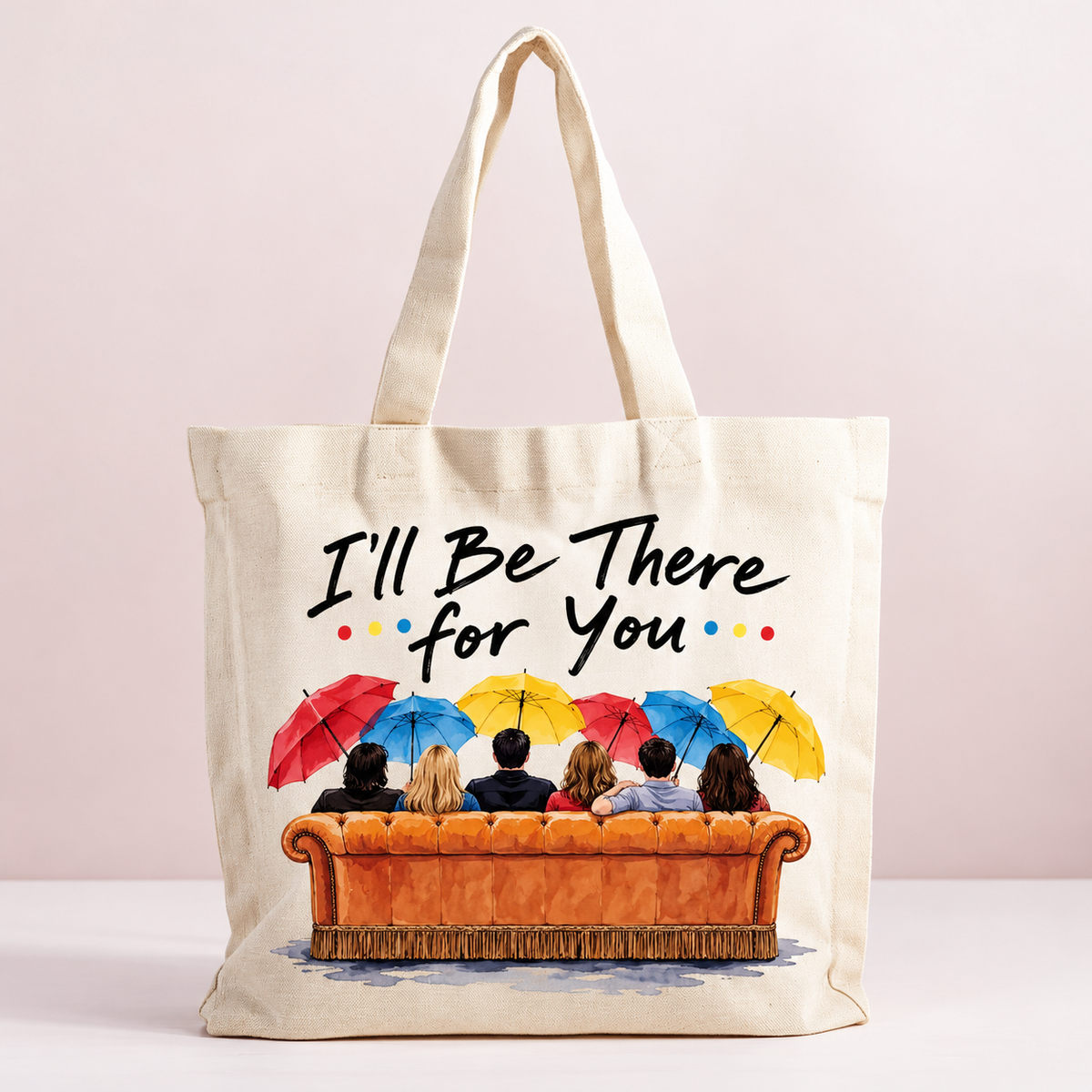 I’ll Be There for You Canvas Tote – Sitcom Friendship Fan Bag — product mockup