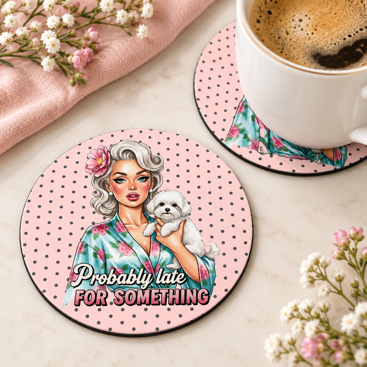 Probably Late for Something round coaster set of two with thin black rubber backing