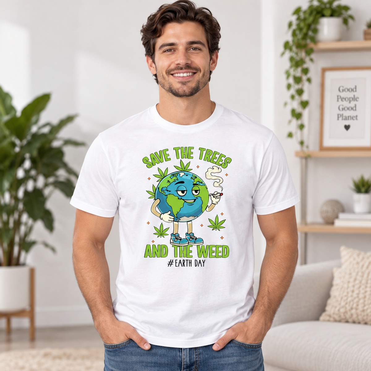 Save The Trees And The Weed on White T-Shirt
