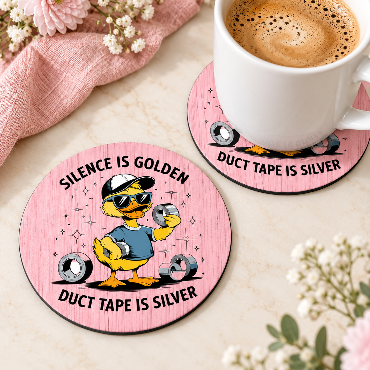 Silence Is Golden Duct Tape Is Silver round coaster set of two with thin black rubber backing