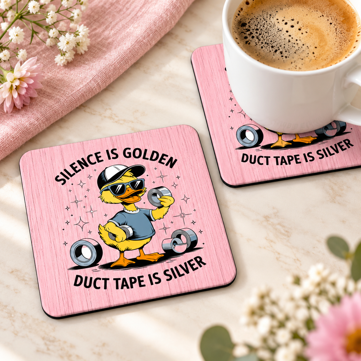 Silence Is Golden Duct Tape Is Silver square coaster set of two with thin black rubber backing