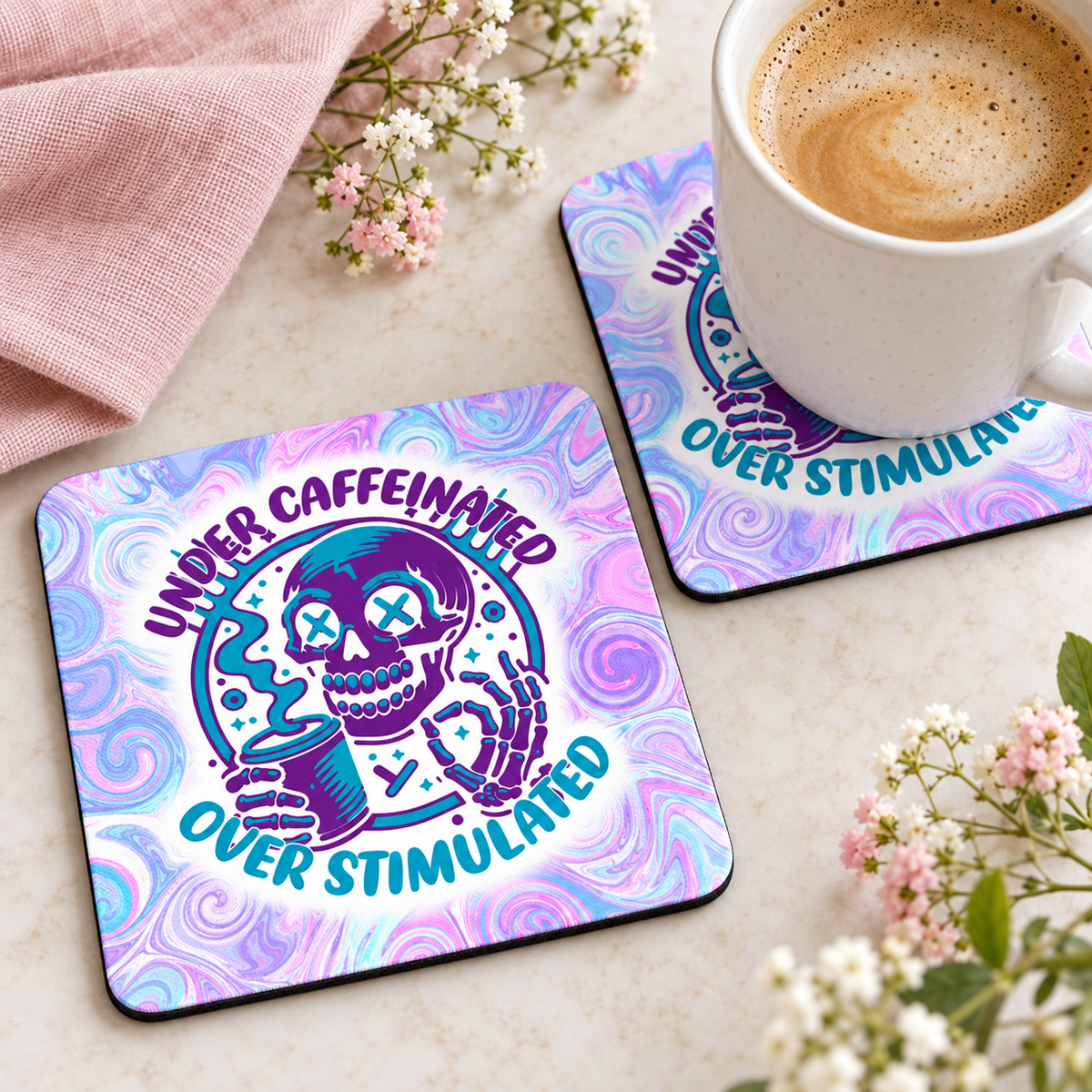 Under Caffeinated Over Stimulated square coaster set of two with thin black rubber backing