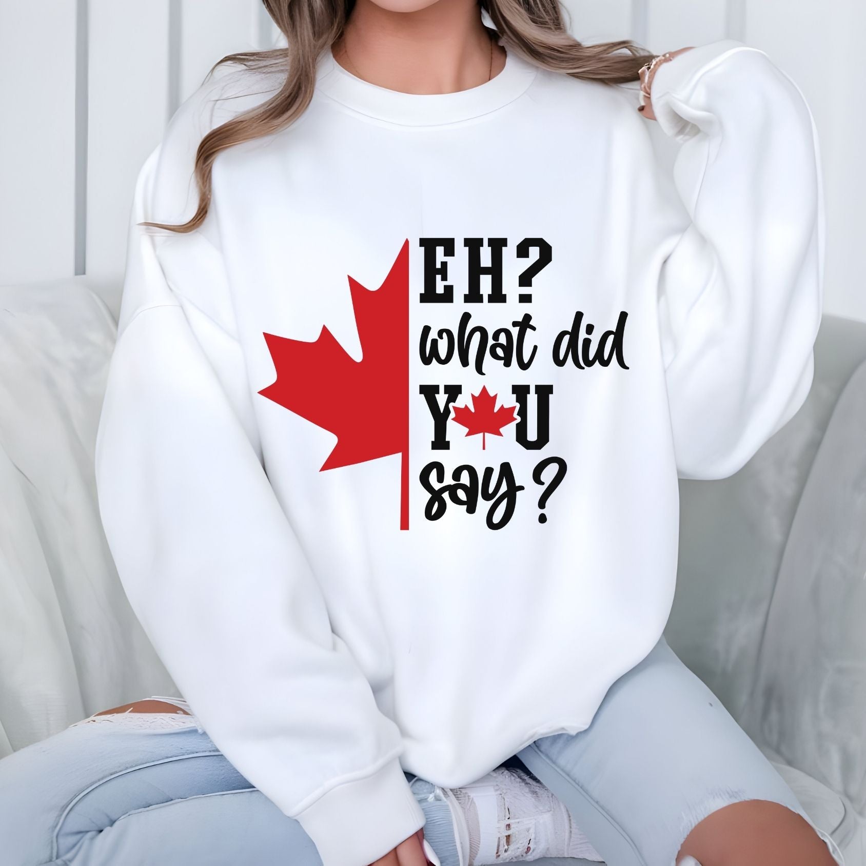 Eh? What Did You Say? – T-Shirt, Crewneck & Hoodie