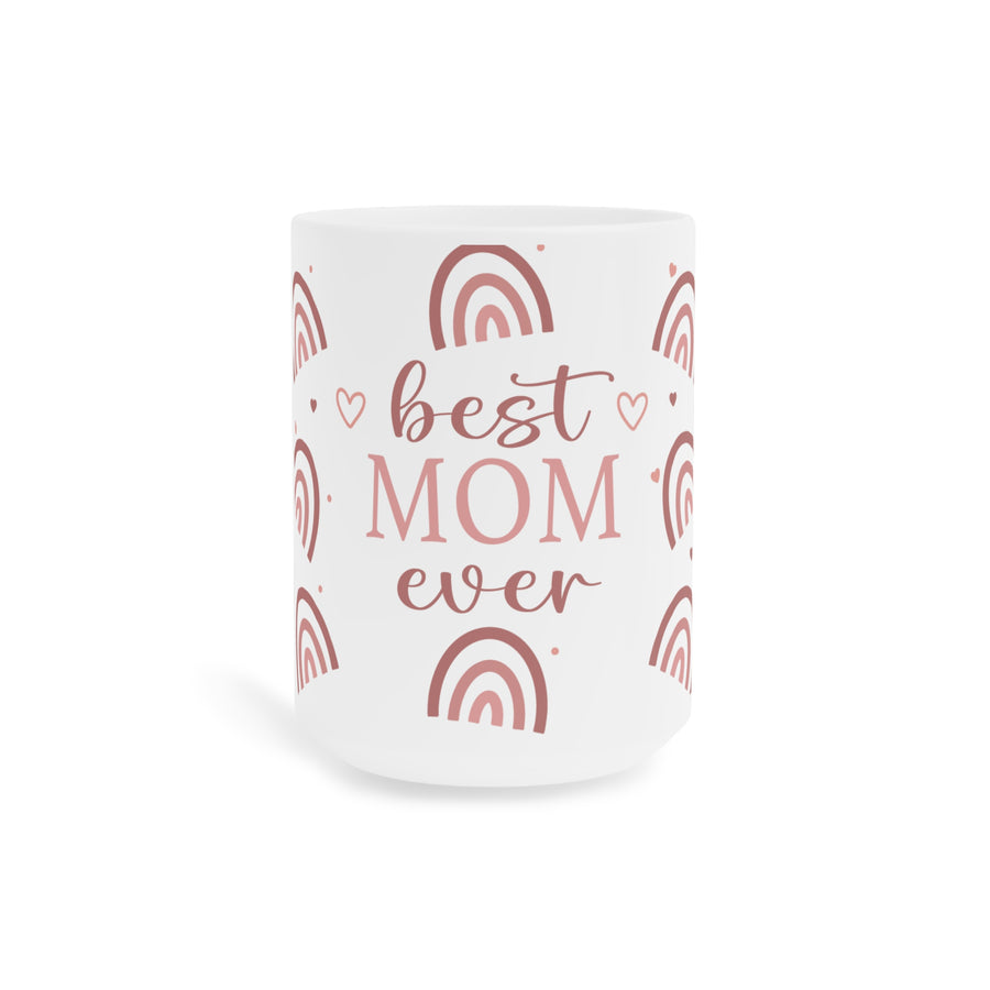 Best Mom Ever Rainbow Mug – Sweet Mother’s Day Gift