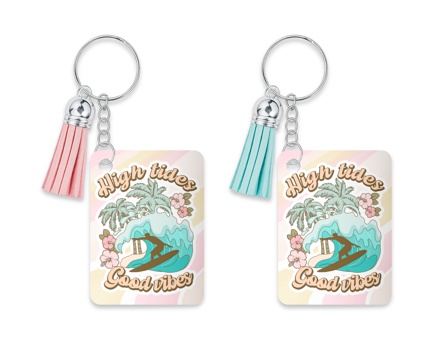 "HIGH TIDES, GOOD VIBES"