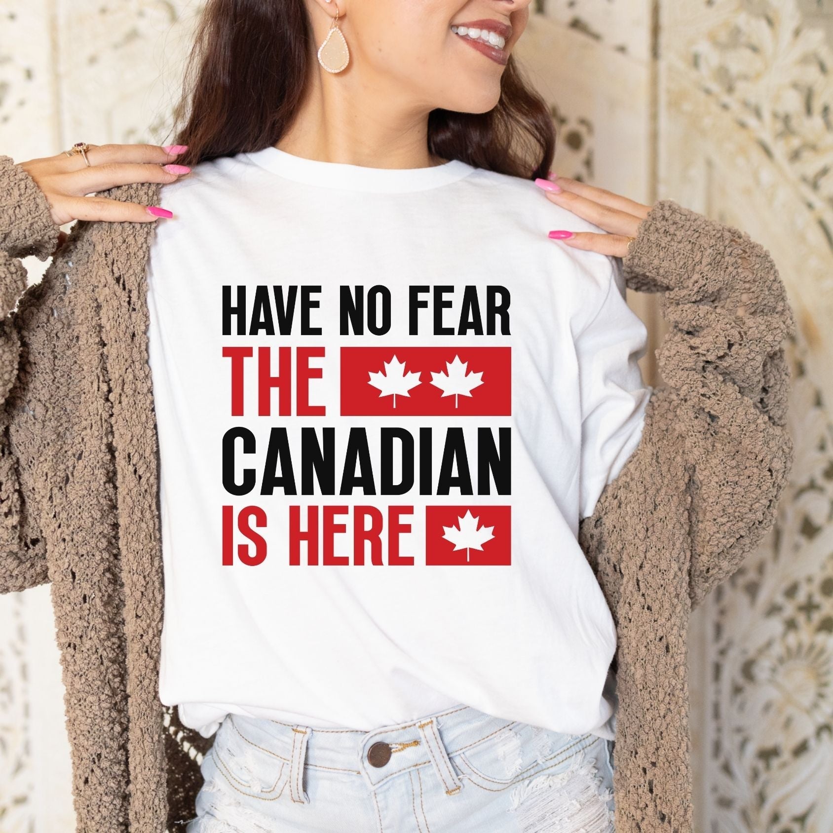 The Canadian Is Here T-Shirt – Funny Patriotic Canada Tee