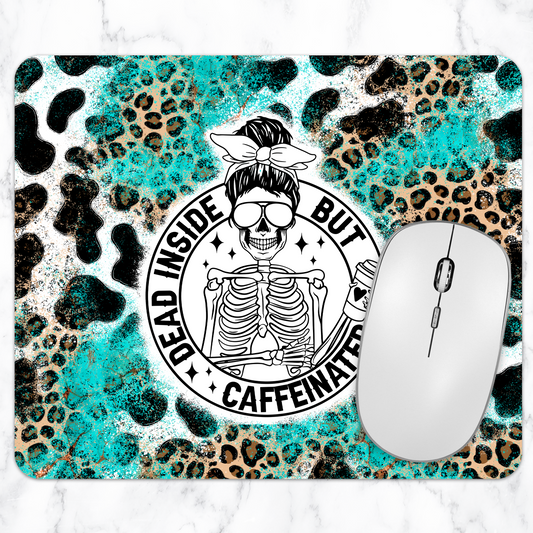 Dead Inside But Caffeinated – Funny Skeleton Coffee Mouse Pad