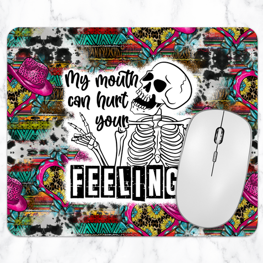 My Mouth Can Hurt Your Feelings – Funny Western Skeleton Mouse Pad