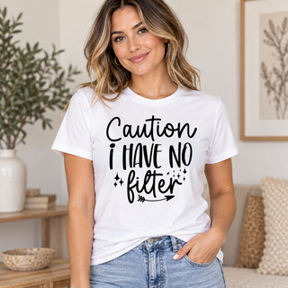 Caution I Have No Filter – Script apparel mockup