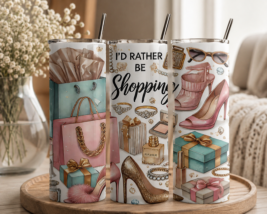 I'd Rather Be Shopping 20oz Skinny Tumbler