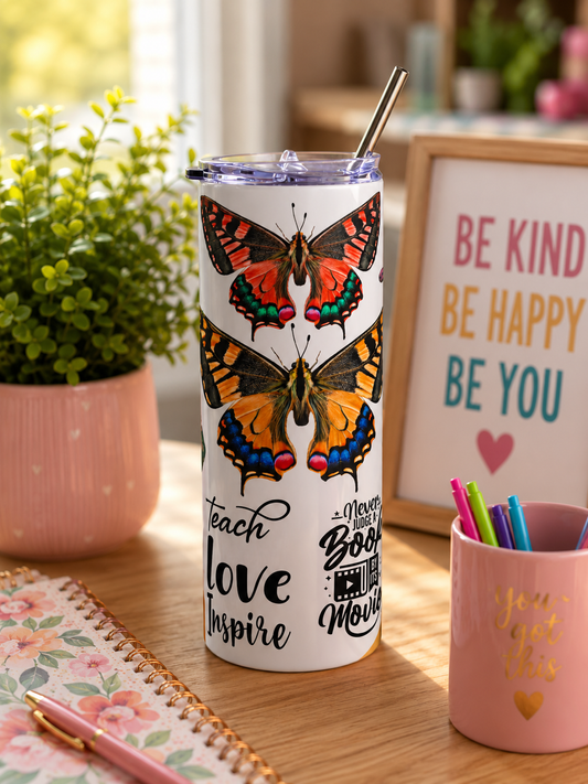 Teach Love Inspire Butterfly 20oz Skinny Tumbler
