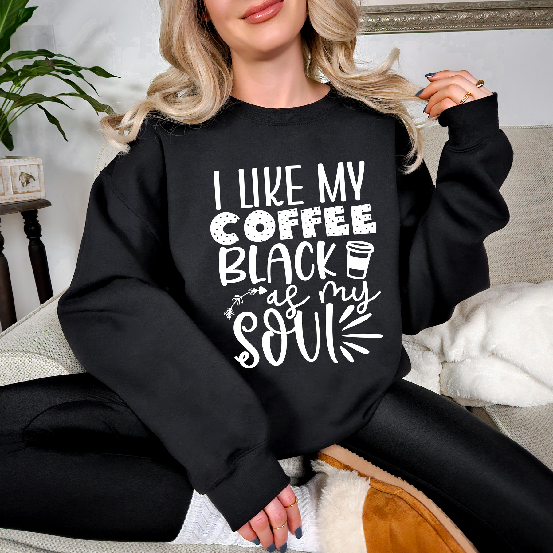 I Like My Coffee Black as My Soul – T-Shirt, Crewneck & Hoodie