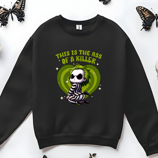 This Is the Ass of a Killer horror-comedy crewneck