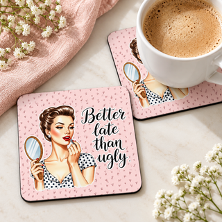 Better Late Than Ugly – Pink Hearts square coaster set of two with thin black rubber backing