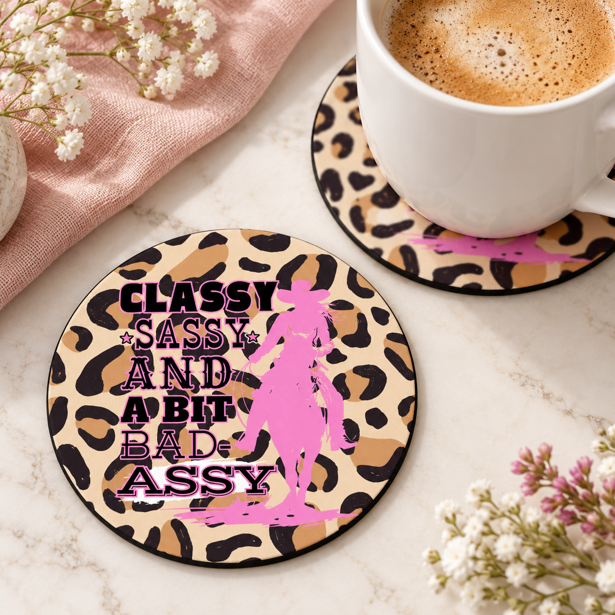 Classy Sassy and a Bit Bad-assy round coaster set of two with thin black rubber backing