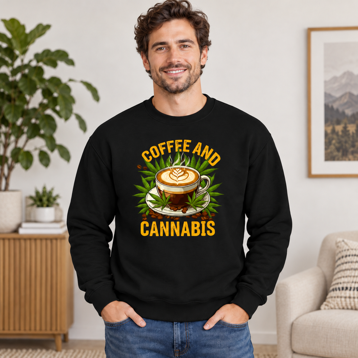 Coffee And Cannabis on Black Crewneck
