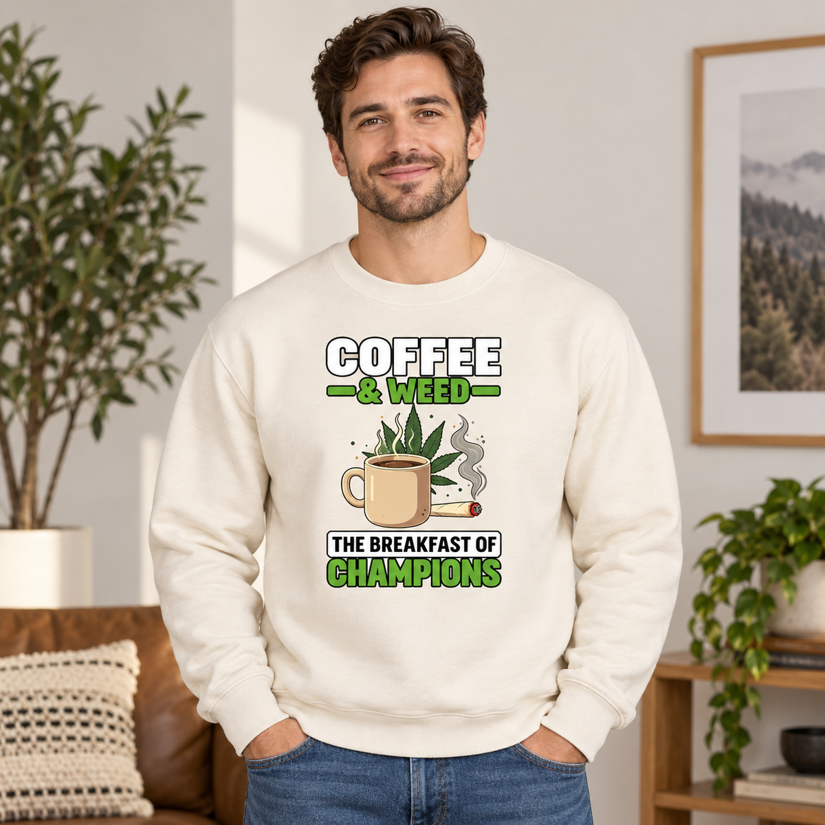 Coffee And Weed Breakfast Of Champions on Beige Crewneck
