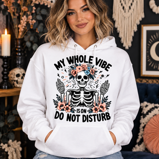 Model wearing My Whole Vibe Is on Do Not Disturb hoodie