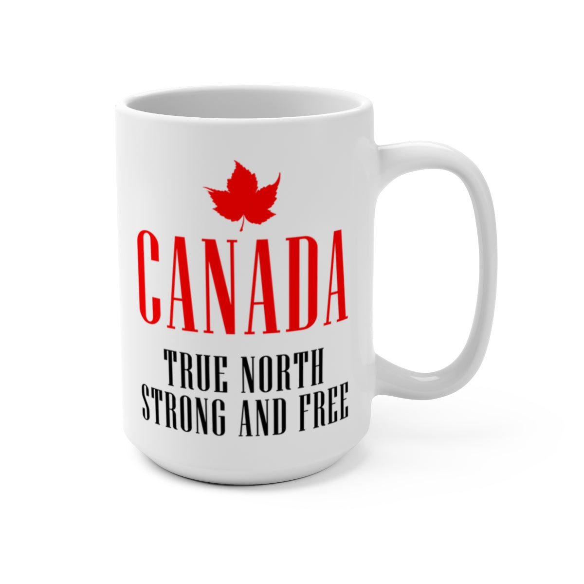 True North Strong & Free Canada mug alternate view