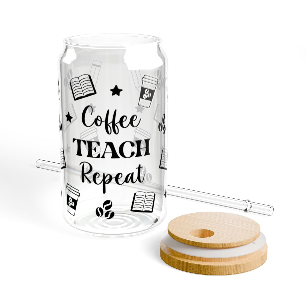 16oz Coffee Teach Repeat Sipper Glass | Teacher Drinkware