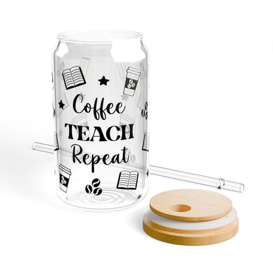 16oz Coffee Teach Repeat Sipper Glass | Teacher Drinkware