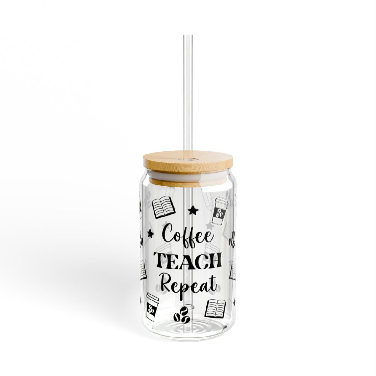 16oz Coffee Teach Repeat Sipper Glass | Teacher Drinkware