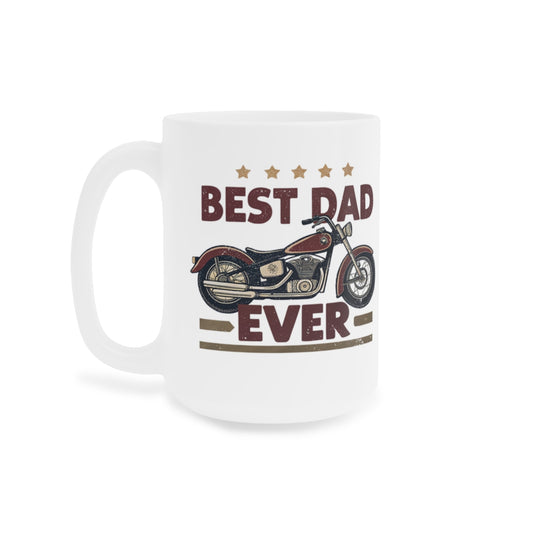 "Best Dad Ever Motorcycle" Mug — Father's Day Gift Coffee Cup