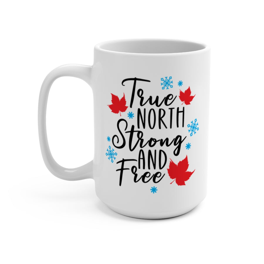 True North Strong & Free Maple Leaf Mug – Canada Day Coffee Cup