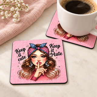 Keep It Cute Keep It Mute square coaster set of two with thin black rubber backing
