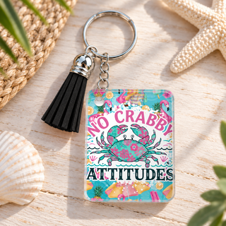 No Crabby Attitudes keychain with black tassel