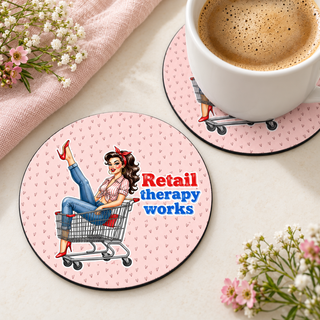 Retail Therapy Works round coaster set of two with thin black rubber backing