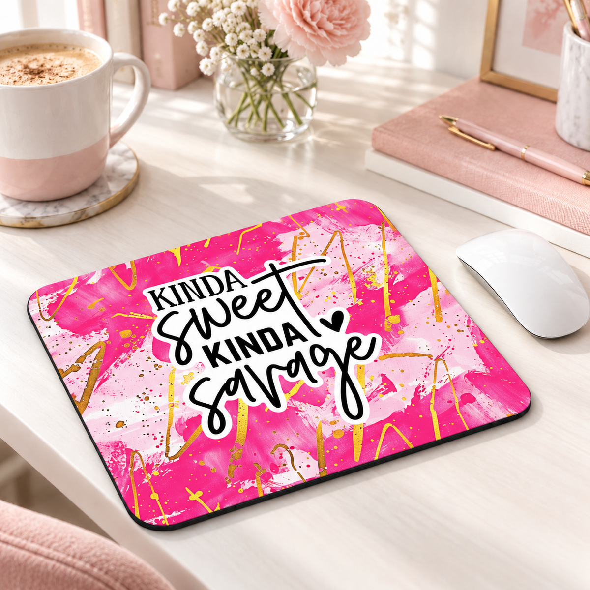 Kinda Sweet Kinda Savage mouse pad with hot pink and gold paint splashes
