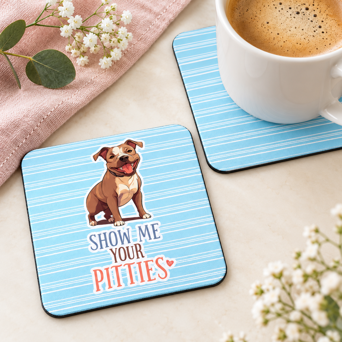 Show Me Your Pitties square coaster set of two with thin black rubber backing