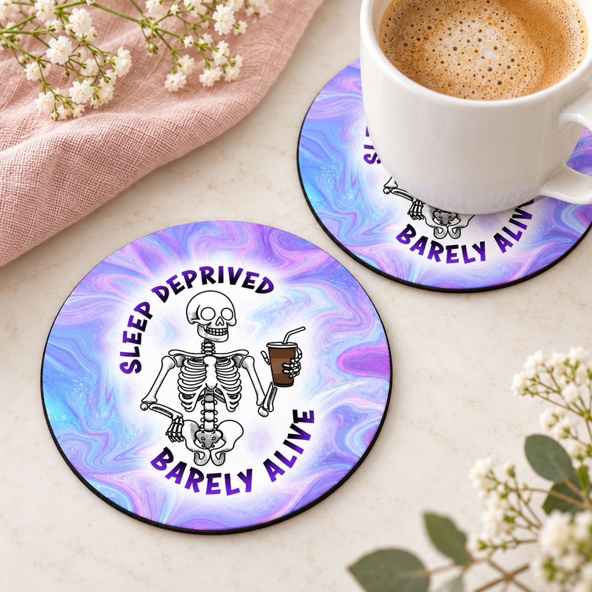 Sleep Deprived Barely Alive round coaster set of two with thin black rubber backing