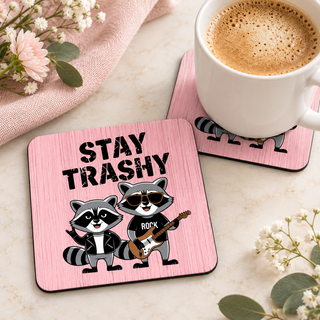 Stay Trashy Raccoons square coaster set of two with thin black rubber backing