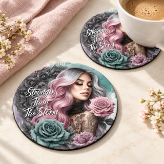 Stronger Than The Storm Round coaster set of two with thin black rubber backing