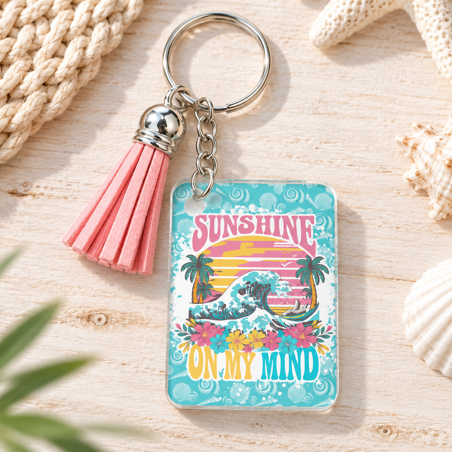 Sunshine on My Mind Acrylic Keychain – Sunny Summer Gift