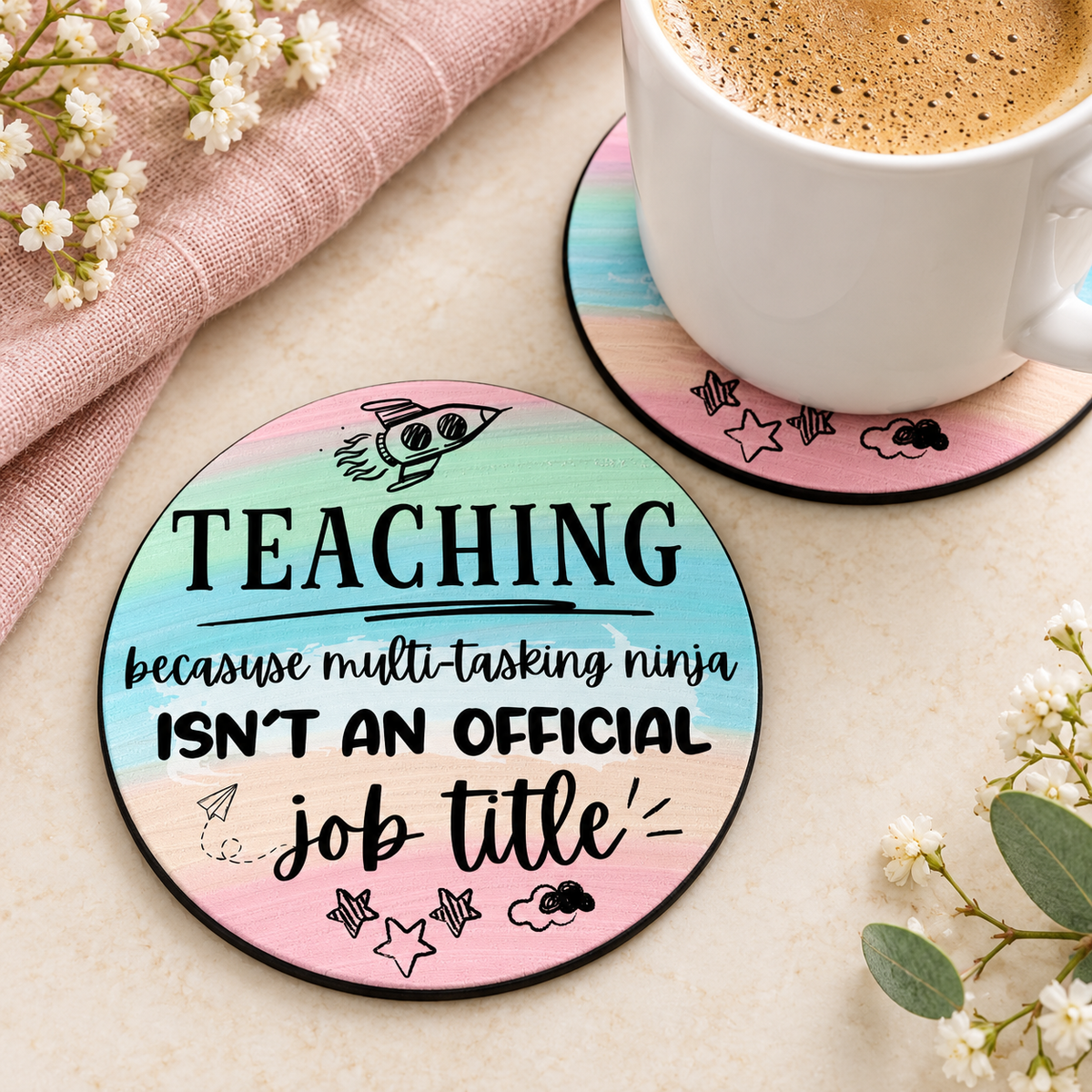 Teaching Multi-Tasking Ninja round coaster set of two with thin black rubber backing