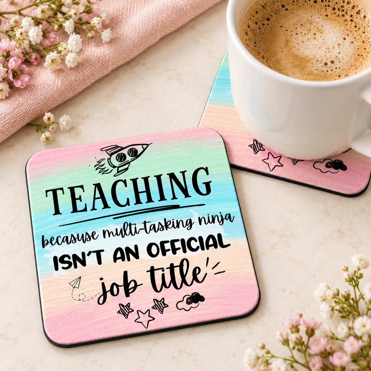 Teaching Multi-Tasking Ninja square coaster set of two with thin black rubber backing