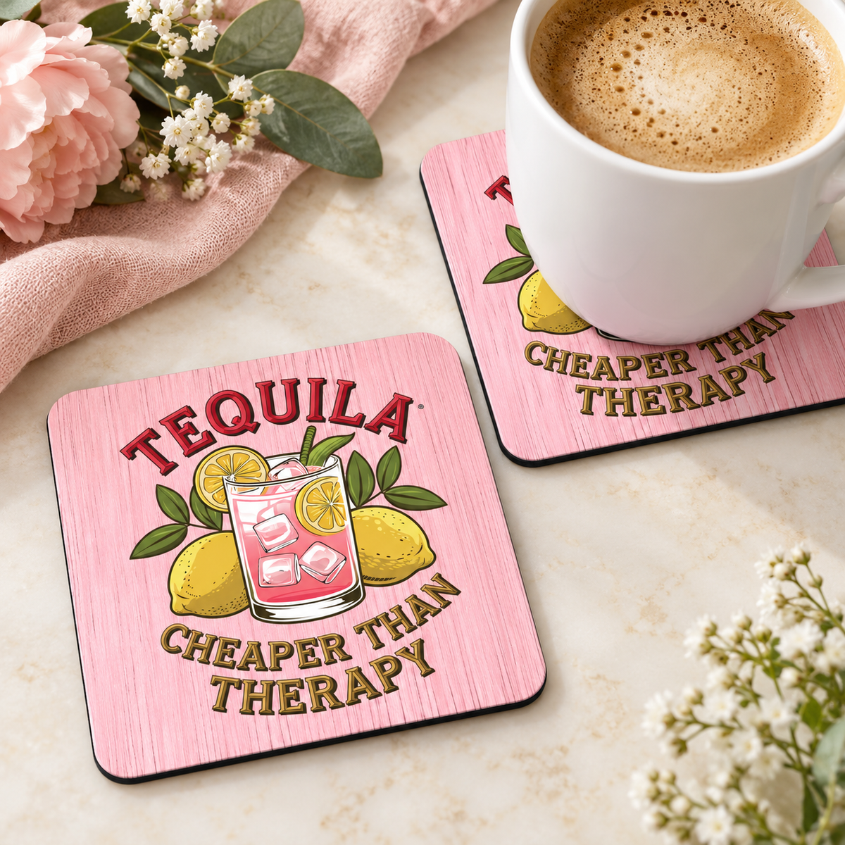 Tequila Cheaper Than Therapy – Pink Woodgrain square coaster set of two with thin black rubber backing