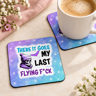 There It Goes My Last Flying F*ck square coaster set of two with thin black rubber backing
