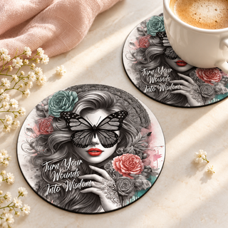 Turn Your Wounds Into Wisdom Round coaster set of two with thin black rubber backing